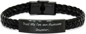 Inspire Jeweler Gifts, Trust Me I'm, Joke Birthday Braided Leather Bracelet Gifts Idea For Colleagues, Jeweler Gifts From Boss, Unique jewelry gifts, Handmade jewelry gifts, Personalized jewelry